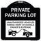 Signmission Private Parking Lot Unauthorized Vehicles Towed Owner Expense Alum Sign, 18" L, 18" H, BW-1818-23264 A-DES-BW-1818-23264 - alternate 1